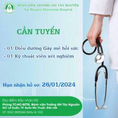 Tuyển dụng nhân lực Bệnh viện Trường Đại học Tây Nguyên năm 2023 - Tháng 12